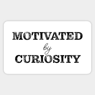 Motivated by curiosity Sticker